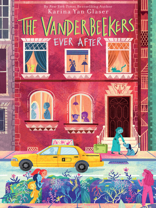 Title details for The Vanderbeekers Ever After by Karina Yan Glaser - Available